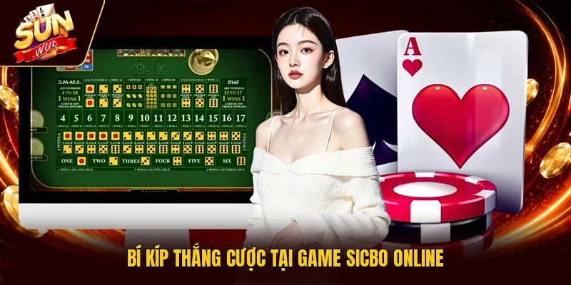 Bí kíp thắng cược tại game Sicbo online