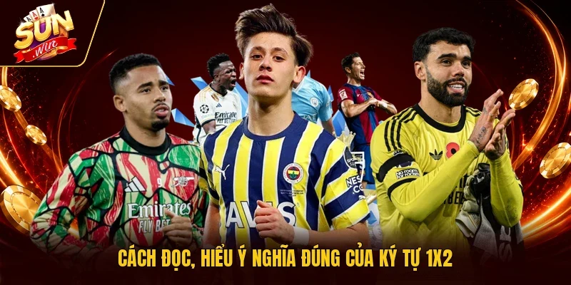 Cách đọc, hiểu ý nghĩa đúng của ký tự 1x2
